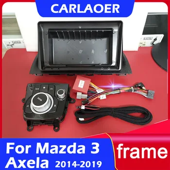 Рамка панел автомобилен плейър За Mazda 3 Axela 2014-2017 9 инча Android